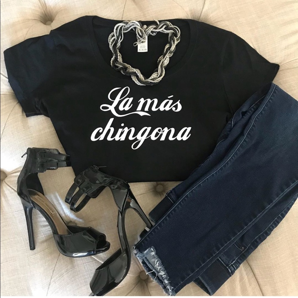 T-shirt “La Mas Chingona”